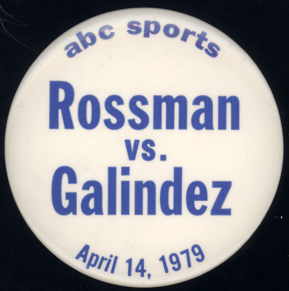 GALINDEZ, VICTOR-MIKE ROSSMAN ABC SPORTS PIN (1979)