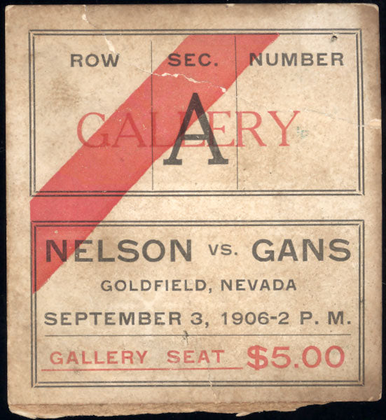 GANS, JOE-BATTLING NELSON TICKET STUB (1906)