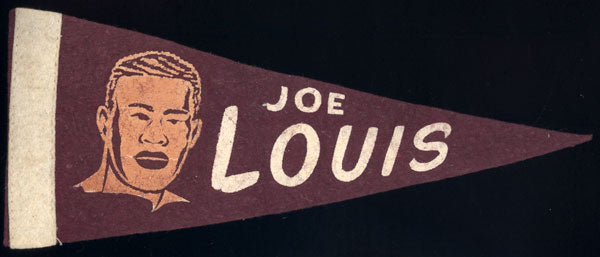 LOUIS, JOE 1940'S PENNANT