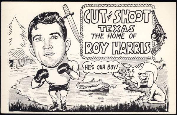 HARRIS, ROY "CUT & SHOOT" SOUVENIR POSTCARD