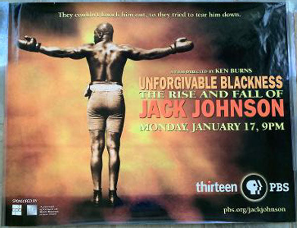 UNFORGIVABLE BLACKNESS: THE RISE AND FALL OF JACK JOHNSON ORIGINAL POSTER (2005-LARGER VERSION)