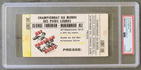 ALI, MUHAMMAD-GEORGE FOREMAN FULL ON SITE TICKET (1974-PSA/DNA)