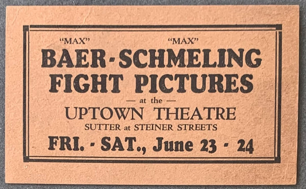 SCHMELING, MAX-MAX BAER FIGHT PICTURES FULL TICKET (1933)