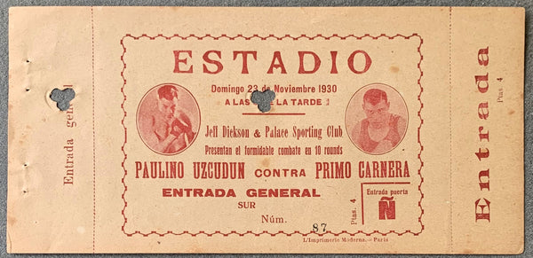 CARNERA, PRIMO-PAOLINO UZCUDUN ON SITE FULL TICKET (1930)