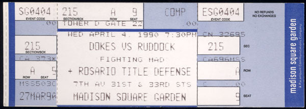 DOKES, MICHAEL-DONOVAN "RAZOR" RUDDOCK & EDWIN ROSARIO-JUAN NAZARIO FULL TICKET (1990)