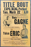 GAGNE, VERNE-YUKON ERIC ON SITE WRESTLING POSTER (1955)