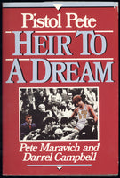 MARAVICH, PETE SIGNED BOOK PISTOL PETE HEIR TO A DREAM (JSA AUTHENTICATED)