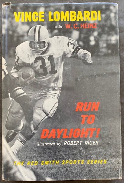 RUN TO DAYLIGHT! TEAM SIGNED BOOK BY VINCE LOMBARDI & W. C. HEINZ (1967-PSA/DNA AUTHENTICATED)