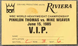 THOMAS, PINKLON-MIKE WEAVER VIP PASS (1985)