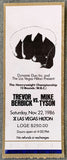 TYSON, MIKE-TREVOR BERBICK ON SITE STUBLESS TICKET (1986)
