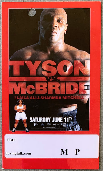 TYSON, MIKE-KEVIN MCBRIDE ON SITE MEDIA CREDENTIAL (2005-MIKE TYSON'S LAST PRO FIGHT)