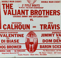 CALHOUN, HAYSTACKS & STEVE TRAVIS VS THE VALIANT BROTHERS ON SITE WRESTLING POSTER (1979)